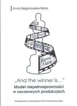 And the winner is...Model niepełnosprawności w oscarowych produkcjach - Anna Bieganowska-Skóra