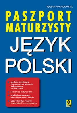 Paszport maturzysty Język polski - Regina Nagadowska