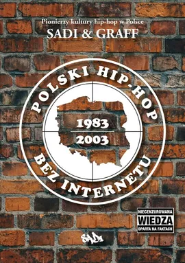Polski hip-hop bez Internetu - Sadi & Graff