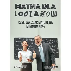 Matma dla Loozaków - Oliwia Ibrom