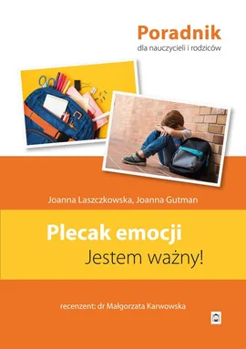 Plecak emocji  Jestem ważny - Joanna Gutman, Joanna Laszczkowska