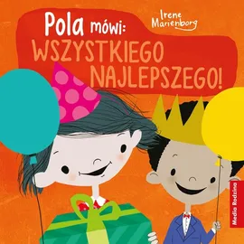 Pola mówi Wszystkiego najlepszego - Irene Marienborg