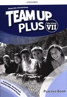 Team Up Plus 7 Materiały ćwiczeniowe + Online Practice - Janet Hardy-Gould, Sarah Bennetto