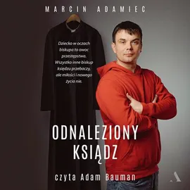 Odnaleziony ksiądz - Marcin Adamiec