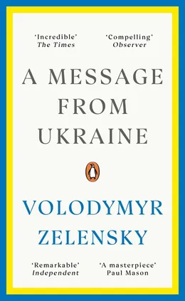 A Message from Ukraine - Volodymyr Zelensky