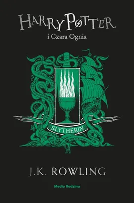 Harry Potter i Czara Ognia (Slytherin) - J.K. Rowling