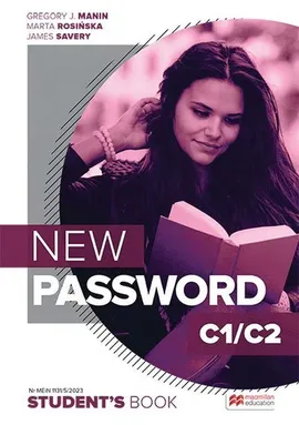 New Password C1/C2 Zestaw Książka ucznia papierowa + książka cyfrowa + On-the-go Practice w Student's App - Manin Gregory J., Marta Rosińska, James Savery
