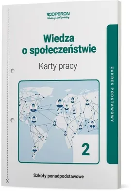 Wiedza o społeczeństwie 2 Karty pracy Zakres podstawowy - Mikołaj Walczyk, Iwona Walendziak