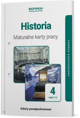 Historia 4 Maturalne karty pracy Część 1 i 2 Zakres rozszerzony - Maciej Badowicz, Adam Balicki