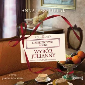 Wybór Julianny - Anna J. Szepielak