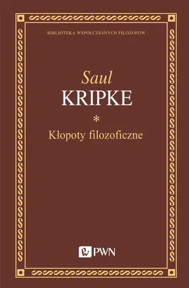 Kłopoty filozoficzne - Outlet - Saul Kripke