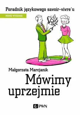 Mówimy uprzejmie - Outlet - Małgorzata Marcjanik
