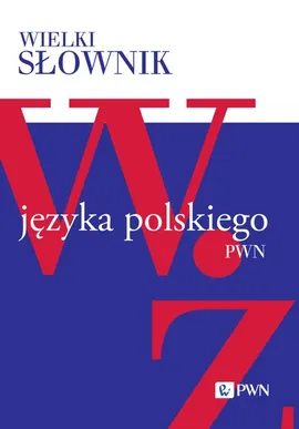 Wielki słownik języka polskiego Tom 5 - Outlet