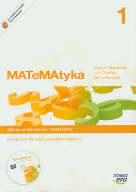 MATeMAtyka 1 Podręcznik z płytą CD Zakres podstawowy i rozszerzony - Outlet - Wojciech Babiański, Lech Chańko, Dorota Ponczek