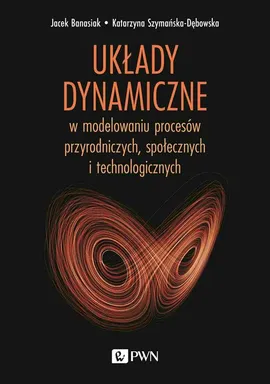 Układy dynamiczne - Outlet - Katarzyna Szymańska-Dębowska, Jacek Banasiak