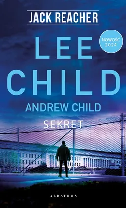 Jack Reacher: Sekret - Andrew Child, Lee Child