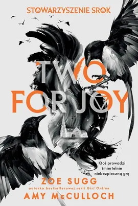 Stowarzyszenie Srok: Two for joy - McCulloch Amy, Zoe Sugg