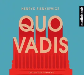 Quo Vadis - Henryk Sienkiewicz