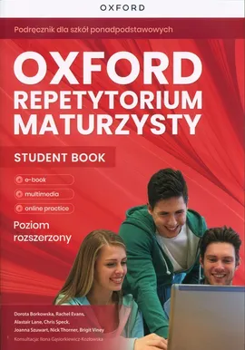 Oxford Repetytorium maturzysty Język angielski Student Book Poziom rozszerzony