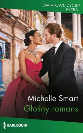 Głośny romans - Michelle Smart