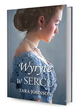 Wyryte w sercu - Tara Johnson