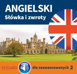 Angielski Słówka i zwroty dla zaawansowanych 2 - Monika Ewa Puszczak, Monika Olizarowicz-Strygner