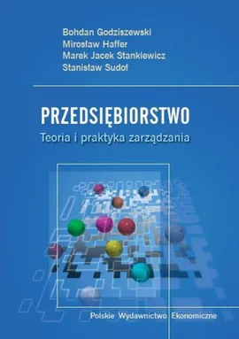 Przedsiębiorstwo - Bogdan Godziszewski, Marek J. Stankiewicz, Mirosław Haffer, Stanisław Sudoł