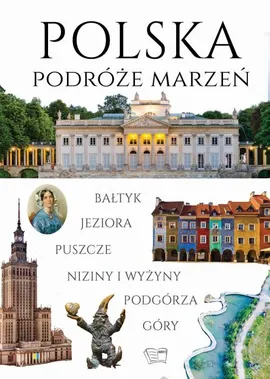 Polska podróże marzeń - Jędrzejewski Dariusz
