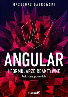Angular i formularze reaktywne - Grzegorz Dąbrowski