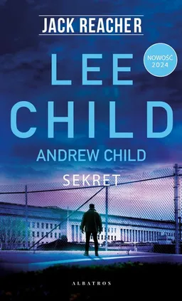 Jack Reacher: Sekret - Andrew Child, Lee Child