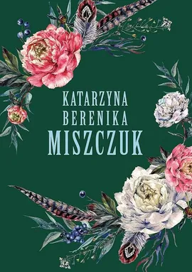 Pakiet Szeptucha / Noc Kupały / Żerca / Przesilenie / Jaga - Miszczuk Katarzyna Berenika