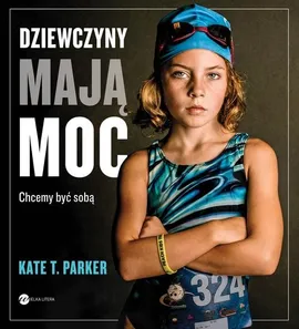 Dziewczyny mają moc - Parker Kate T.