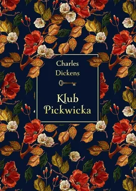 Klub Pickwicka - Charles Dickens