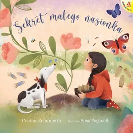 Sekret małego nasionka - Elisa Paganelli, Cynthia Schumerth