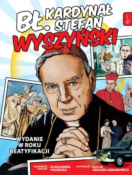 Bł. kardynał Stefan Wyszyński, Wydanie w roku beatyfikacji - Aleksandra Polewska