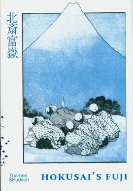 Hokusai's Fuji - Katsushika Hokusai, Kyoko Wada