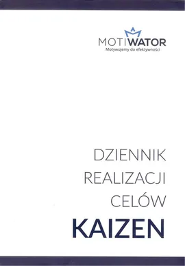 Dziennik realizacji celów Kaizen - Aneta Wątor