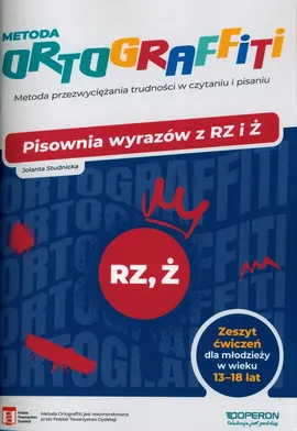 Ortograffiti. Pisownia wyrazów z RZ i Ż. - Jolanta Studnicka