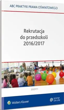 Rekrutacja do przedszkoli 2016/2017 - Elżbieta Piotrowska-Albin, Lidia Marciniak