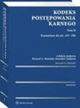 Kodeks postępowania karnego. Tom II. Komentarz do art. 167-296 - Ryszard A. Stefański, Stanisław Zabłocki
