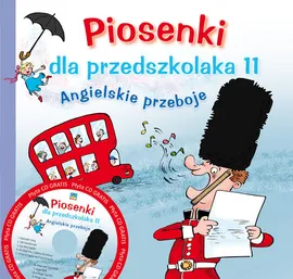 Piosenki dla przedszkolaka 11 Angielskie przeboje - Stefan Gąsieniec, Danuta Zawadzka