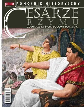 Pomocnik Historyczny. Cesarze Rzymu 3/2022 - Opracowanie zbiorowe