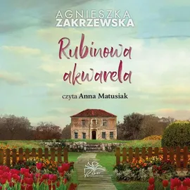 Rubinowa akwarela - Agnieszka Zakrzewska
