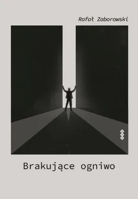 Brakujące ogniwo - Rafał Zaborowski