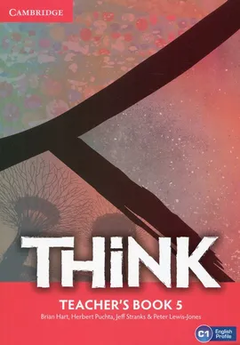Think 5 Teacher's Book - Brian Hart, Peter Lewis-Jones, Herbert Puchta, Jeff Stranks