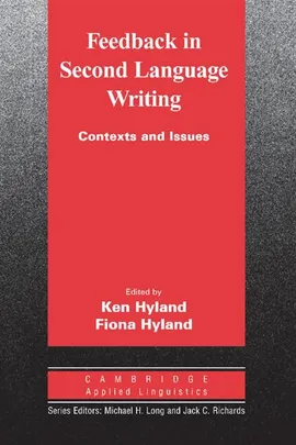 Feedback in Second Language Writing - Ken Hyland, Fiona Hyland