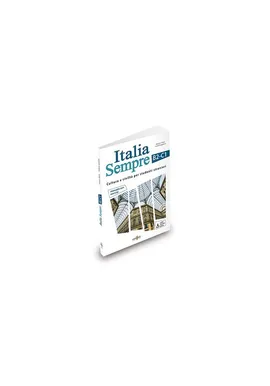 Italia sempre B2-C1 podręcznik kultury i cywilizacji włoskiej dla obcokrajowców + zawartość online - Sgaglione Andreina, Trifone Maurizio