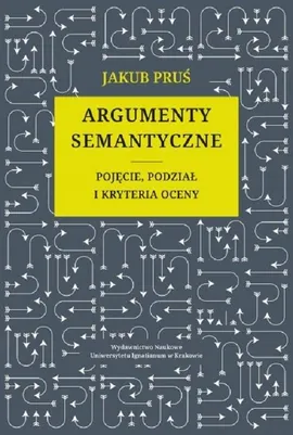 Argumenty semantyczne - Jakub Pruś