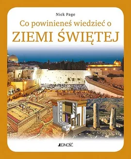 Co powinieneś wiedzieć o Ziemi Świętej - Nick Page