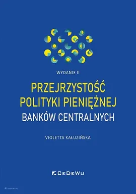 Przejrzystość polityki pieniężnej banków centralnych - Violetta Kałuzińska